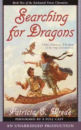 Cover of The Enchanted Forest Chronicles Book Two: Searching for Dragons