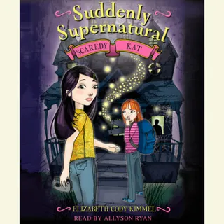 Cover of Suddenly Supernatural Book 2: Scaredy Kat