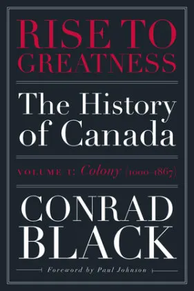 Cover of Rise to Greatness, Volume 1: Colony (1000-1867)