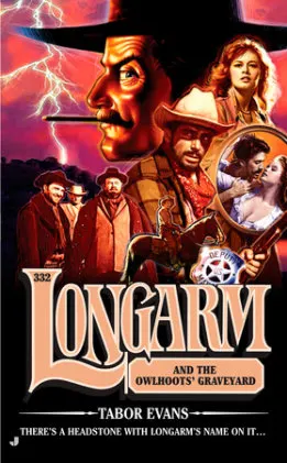 Cover of Longarm and the Owlhoots' Graveyard