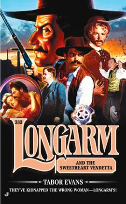 Cover of Longarm and the Sweetheart Vendetta