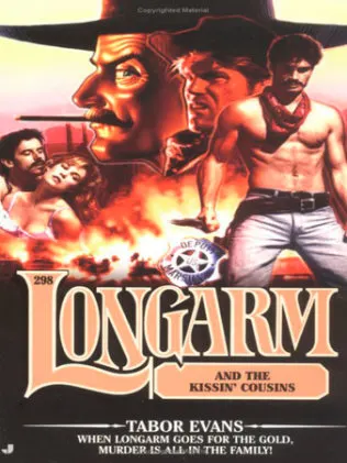 Cover of Longarm 298: Longarm and the Kissin' Cousins