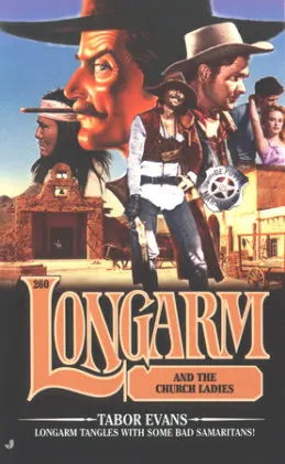 Cover of Longarm 260: Longarm and the Church Ladies