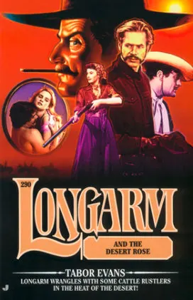 Cover of Longarm #290: Longarm and the Desert Rose