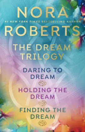 Cover of Nora Roberts' The Dream Trilogy
