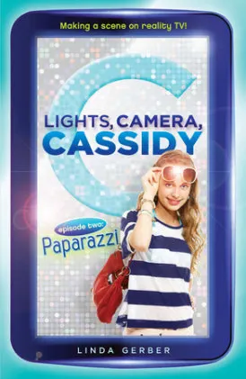 Cover of Lights, Camera, Cassidy: Paparazzi