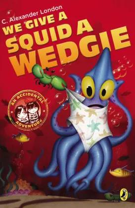 Cover of We Give a Squid a Wedgie
