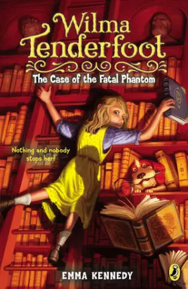 Cover of Wilma Tenderfoot: The Case of the Fatal Phantom