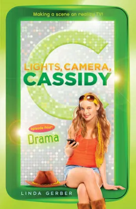 Cover of Lights, Camera, Cassidy: Drama