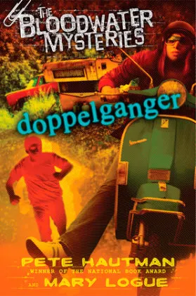 Cover of The Bloodwater Mysteries: Doppelganger