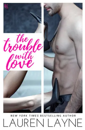 Cover of The Trouble with Love