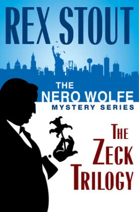 Cover of The Nero Wolfe Mystery Series: The Zeck Trilogy