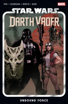 Cover of Star Wars: Darth Vader By Greg Pak Vol. 7 - Unbound Force