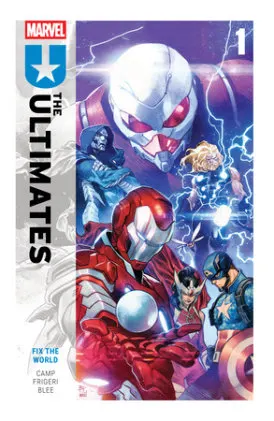 Cover of Ultimates By Deniz Camp Vol. 1: Fix The World