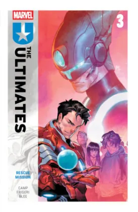 Cover of Ultimates By Deniz Camp Vol. 3: Rescue Mission
