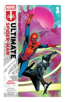 Cover of Ultimate Spider-Man By Jonathan Hickman Vol. 3: Family Business