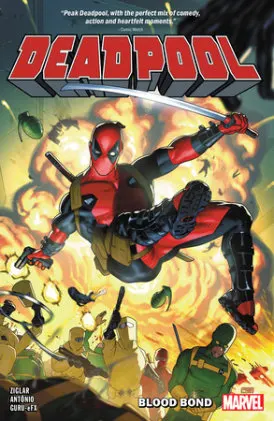 Cover of Deadpool By Cody Ziglar Vol. 1: Blood Bond