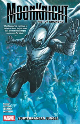 Cover of Moon Knight: Fist Of Khonshu Vol. 2: Subterranean Jungle
