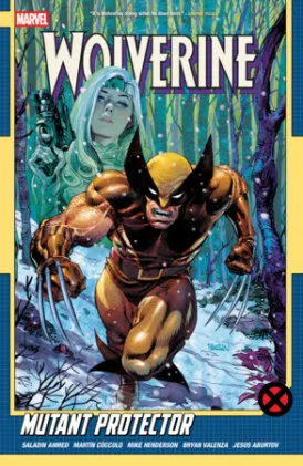 Cover of Wolverine by Saladin Ahmed Vol. 3: Mutant Protector