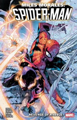 Cover of Miles Morales: Spider-Man By Cody Ziglar Vol. 8 - Revenge Of Rabble