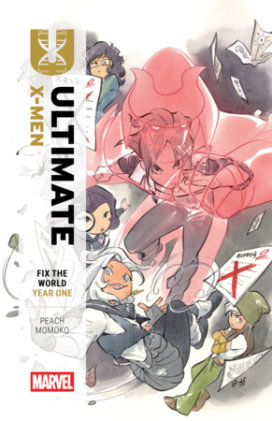 Cover of Ultimate X-Men: Fix The World Year One [Marvel Compact]