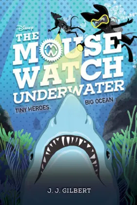 Cover of Mouse Watch Underwater, The-The Mouse Watch, Book 2