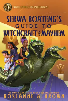 Cover of Serwa Boateng's Guide to Witchcraft and Mayhem