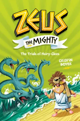 Cover of Zeus the Mighty: The Trials of Hairy-Clees (Book 3)