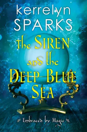 Cover of The Siren and the Deep Blue Sea