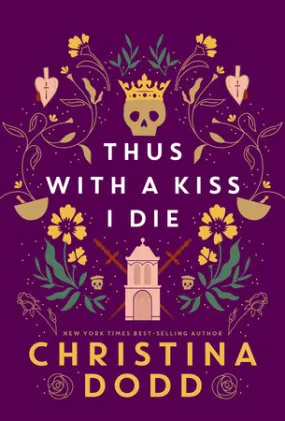 Cover of Thus with a Kiss I Die