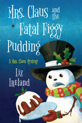 Cover of Mrs. Claus and the Fatal Figgy Pudding