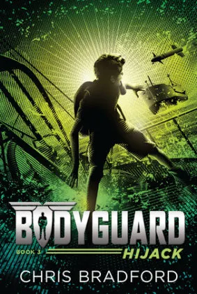 Cover of Bodyguard: Hijack (Book 3)