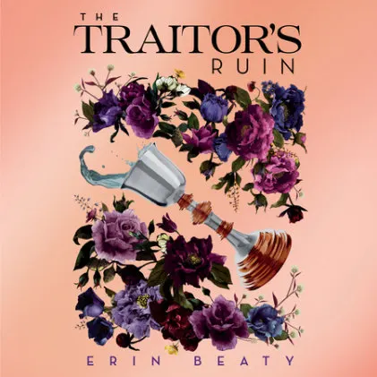 Cover of The Traitor's Ruin