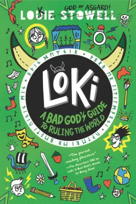 Cover of Loki: A Bad God's Guide to Ruling the World