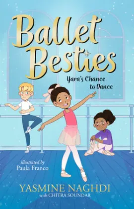 Cover of Ballet Besties: Yara's Chance to Dance