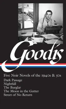 Cover of David Goodis: Five Noir Novels of the 1940s & 50s