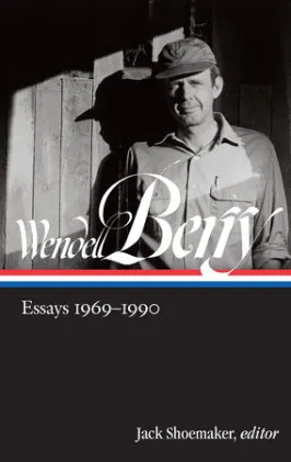 Cover of Wendell Berry: Essays 1969-1990