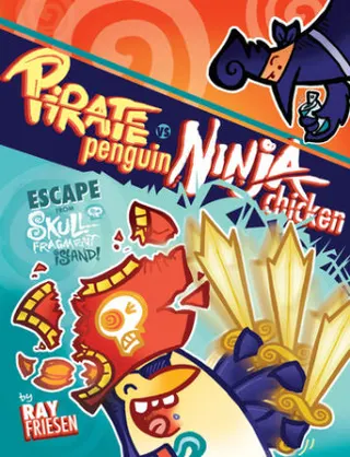 Cover of Pirate Penguin vs Ninja Chicken Volume 2: Escape From Skull-Fragment Island!