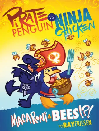 Cover of Pirate Penguin vs Ninja Chicken Volume 3: Macaroni and Bees?!?