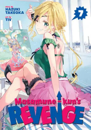 Cover of Masamune-kun's Revenge Vol. 7