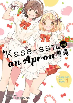Cover of Kase-san and an Apron (Kase-san and... Book 4)