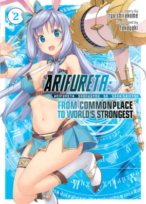 Cover of Arifureta: From Commonplace to World's Strongest (Light Novel) Vol. 2