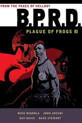Cover of B.P.R.D.: Plague of Frogs Volume 3