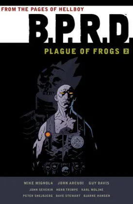 Cover of B.P.R.D. Plague of Frogs Volume 2