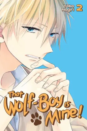 Cover of That Wolf-Boy Is Mine! 2