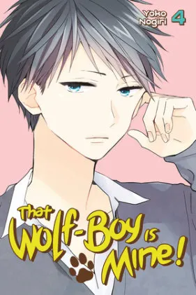 Cover of That Wolf-Boy Is Mine! 4