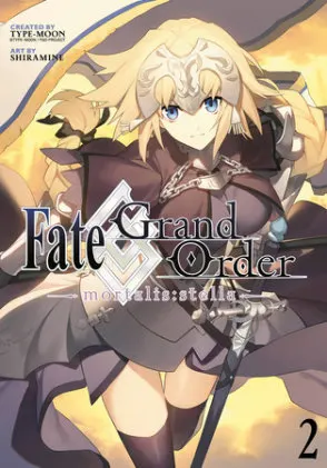 Cover of Fate/Grand Order -mortalis:stella- 2 (Manga)