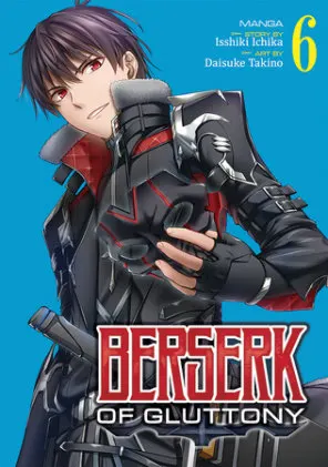 Cover of Berserk of Gluttony (Manga) Vol. 6