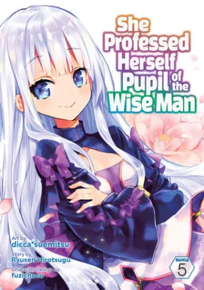 Cover of She Professed Herself Pupil of the Wise Man (Manga) Vol. 5