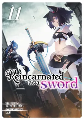 Cover of Reincarnated as a Sword (Light Novel) Vol. 11